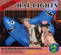 Vorderes Coverbild MärliMusicalTheater HAI-LIGHTS, CD