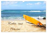Vorderes Coverbild Aloha aus Hawaii (Wandkalender 2025 DIN A3 quer), CALVENDO Monatskalender
