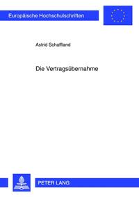 Vorderes Coverbild Die Vertragsübernahme