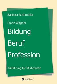 Vorderes Coverbild Bildung - Beruf - Profession