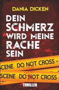 Vorderes Coverbild Dein Schmerz wird meine Rache sein