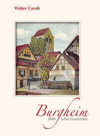 Vorderes Coverbild Burgheim - 2000 Jahre Geschichte