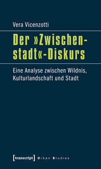 Vorderes Coverbild Der »Zwischenstadt«-Diskurs