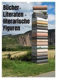 Vorderes Coverbild Bücher, Literaten, literarische Figuren (Wandkalender 2025 DIN A3 hoch), CALVENDO Monatskalender