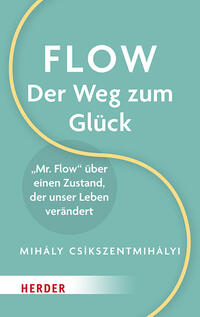 Vorderes Coverbild Flow – Der Weg zum Glück