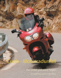 Vorderes Coverbild Crash - Motorradunfall