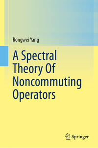 Vorderes Coverbild A Spectral Theory Of Noncommuting Operators