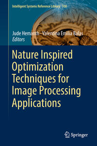 Vorderes Coverbild Nature Inspired Optimization Techniques for Image Processing Applications