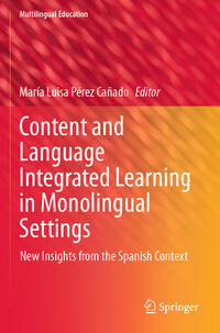 Vorderes Coverbild Content and Language Integrated Learning in Monolingual Settings