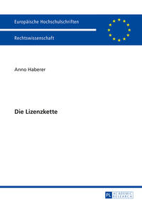 Vorderes Coverbild Die Lizenzkette