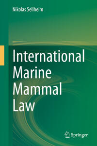 Vorderes Coverbild International Marine Mammal Law