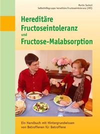 Vorderes Coverbild Hereditäre Fructoseintoleranz und Fructose-Malabsorption