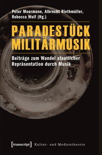 Vorderes Coverbild Paradestück Militärmusik