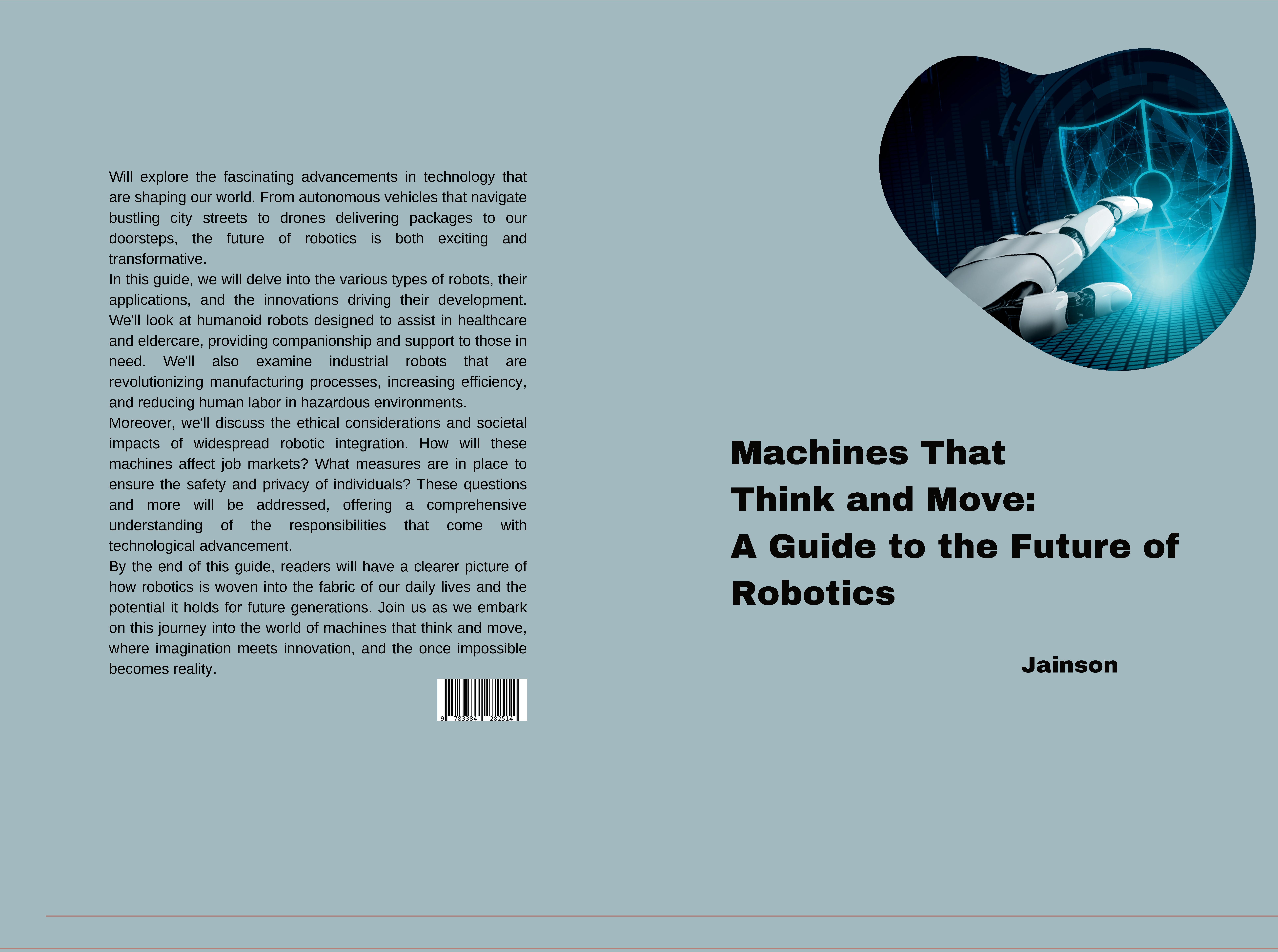 Gesamtes Coverbild Machines That Think and Move: A Guide to the Future of Robotics