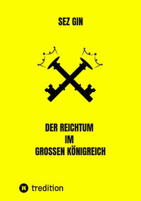 Vorderes Coverbild Der Reichtum im grossen Königreich