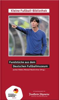 Vorderes Coverbild Fundstücke aus dem Deutschen Fußballmuseum
