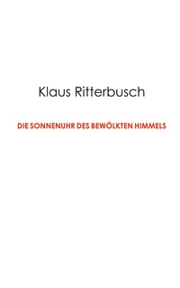 Vorderes Coverbild Die Sonnenuhr des bewölkten Himmels