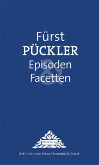 Vorderes Coverbild Fürst Pückler Episoden & Facetten