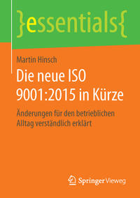 Vorderes Coverbild Die neue ISO 9001:2015 in Kürze