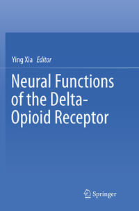 Vorderes Coverbild Neural Functions of the Delta-Opioid Receptor