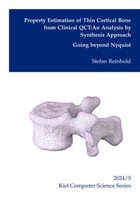 Vorderes Coverbild Property Estimation of Thin Cortical Bone from Clinical QCT: An Analysis by Synthesis Approach