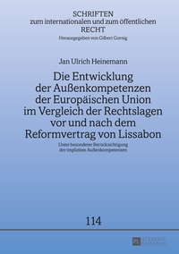 Vorderes Coverbild Die Entwicklung der Außenkompetenzen der Europäischen Union im Vergleich der Rechtslagen vor und nach dem Reformvertrag von Lissabon