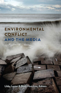 Vorderes Coverbild Environmental Conflict and the Media