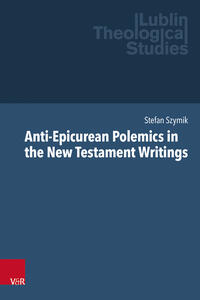 Vorderes Coverbild Anti-Epicurean Polemics in the New Testament Writings