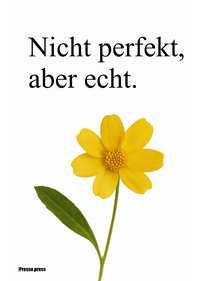 Vorderes Coverbild Nicht perfekt, aber echt