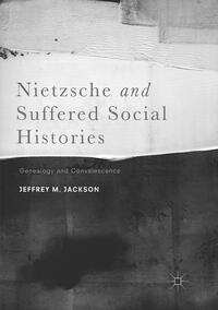 Vorderes Coverbild Nietzsche and Suffered Social Histories