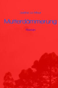 Vorderes Coverbild Mutterdämmerung