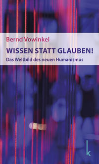 Vorderes Coverbild Wissen statt Glauben!
