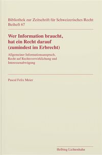 Vorderes Coverbild Wer Information braucht, hat ein Recht darauf (zumindest im Erbrecht)