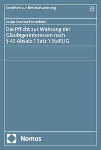 Vorderes Coverbild Die Pflicht zur Wahrung der Gläubigerinteressen nach § 43 Absatz 1 Satz 1 StaRUG