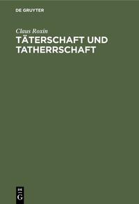 Vorderes Coverbild Täterschaft und Tatherrschaft
