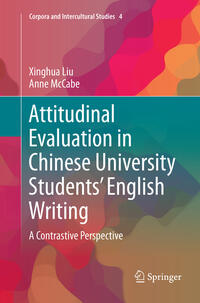 Vorderes Coverbild Attitudinal Evaluation in Chinese University Students’ English Writing