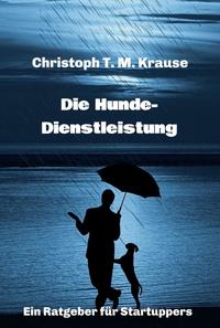 Vorderes Coverbild Die Hundedienstleistung