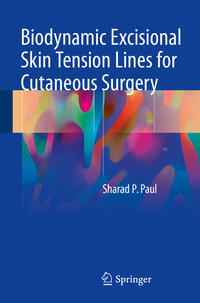 Vorderes Coverbild Biodynamic Excisional Skin Tension Lines for Cutaneous Surgery