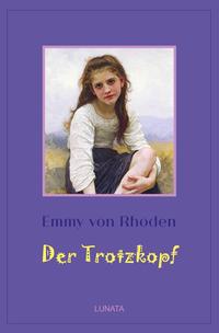 Vorderes Coverbild Klassiker der Kinder- und Jugendliteratur / Der Trotzkopf
