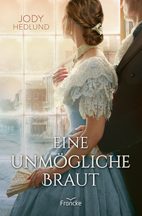 Vorderes Coverbild Eine unmögliche Braut