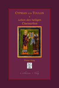 Vorderes Coverbild Das Leben des Heiligen Caesarius von Arles