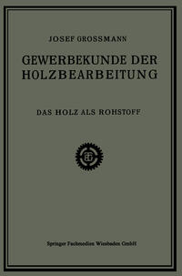 Vorderes Coverbild Das Holz als Rohstoff