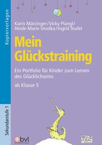 Vorderes Coverbild Mein Glückstraining ab Klasse 5