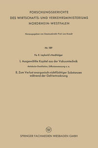 Vorderes Coverbild I. Ausgewählte Kapitel aus der Vakuumtechnik. II. Zum Verlust anorganisch-nichtflüchtiger Substanzen während der Gefriertrocknung