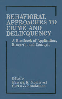 Vorderes Coverbild Behavioral Approaches to Crime and Delinquency