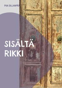 Vorderes Coverbild Sisältä Rikki