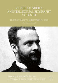 Vorderes Coverbild Vilfredo Pareto: An Intellectual Biography Volume I
