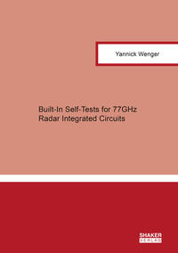 Vorderes Coverbild Built-In Self-Tests for 77GHz Radar Integrated Circuits