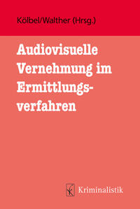 Vorderes Coverbild Audiovisuelle Vernehmung im Ermittlungsverfahren