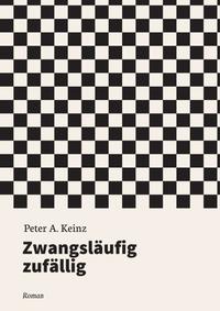 Vorderes Coverbild Zwangsläufig zufällig